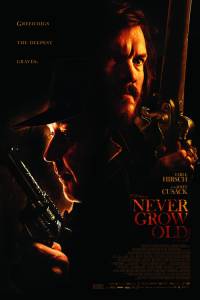 Never Grow Old žiūrėti dabar