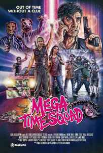 Mega Time Squad žiūrėti dabar
