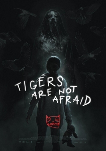 Tigers Are Not Afraid žiūrėti dabar